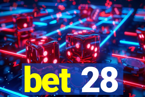 bet 28